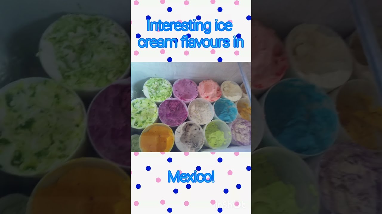Sampling traditional Mexican Ice Cream Flavours!