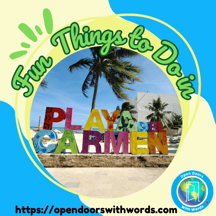Fun things to do in Playa Del Carmen