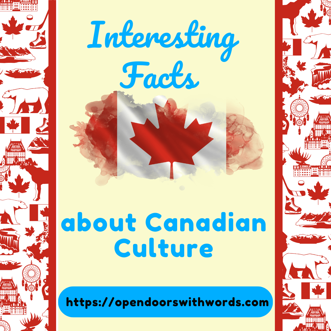 Interesting Facts about Canadian Culture