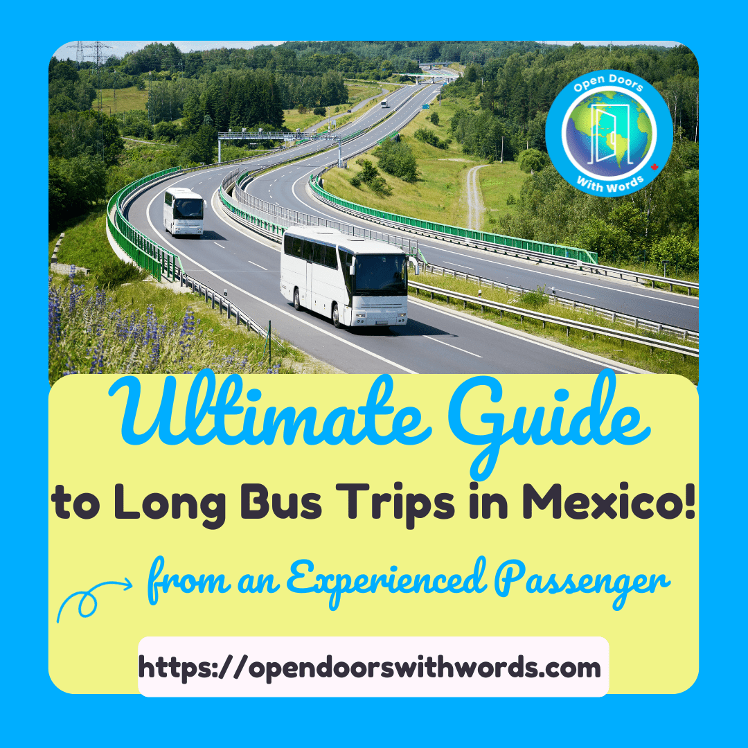 Ultimate Guide to Long Bus Trips in Mexico